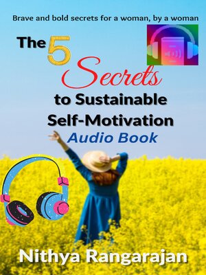 cover image of The 5 Secrets to Sustainable Self-Motivation